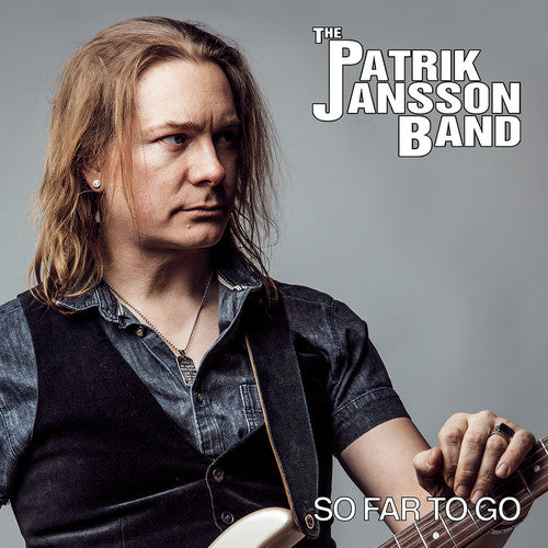 the album cover for Patrik Jansson Band - So Far To Go