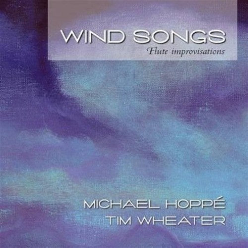 the album cover for Hoppe/Wheater - Wind Songs