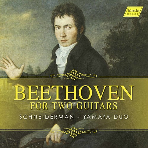 the album cover for Beethoven / Schneiderman / Yamaya Duo - Beethoven for Two Guitars