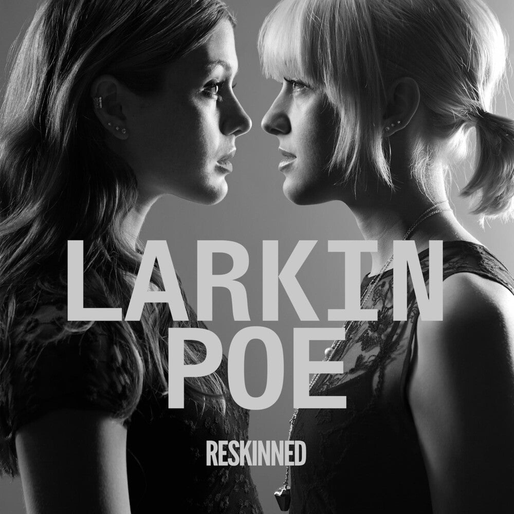 the album cover for Larkin Poe - Reskinned