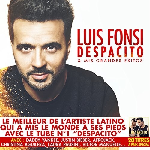 the album cover for Luis Fonsi - Despacito & Mis Grandes Exitos