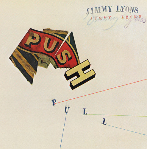 the album cover for Jimmy Lyons - Push Pull