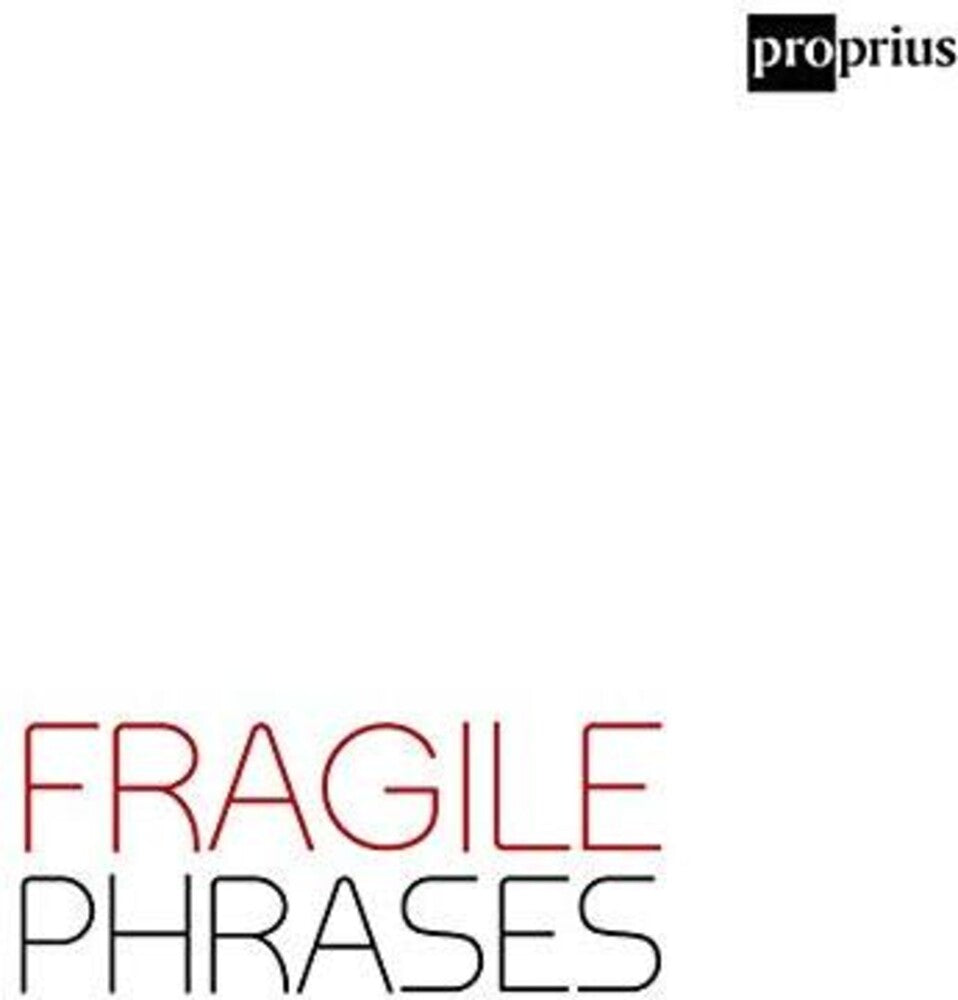 the album cover for Fragile Phrases / Various - Fragile Phrases