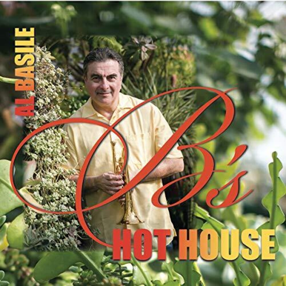 the album cover for Al Basile - B's Hothouse
