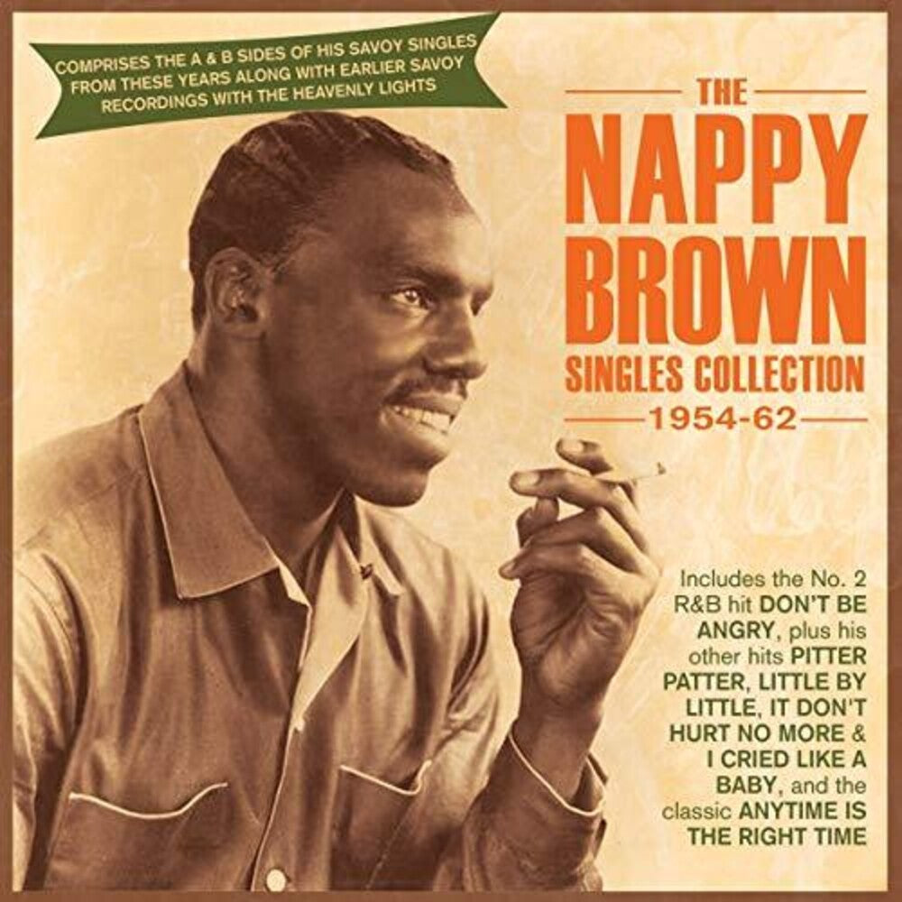 the album cover for Nappy Brown - Singles Collection 1954-62