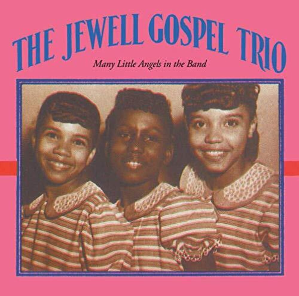 the album cover for Jewell Gospel Trio - Many Little Angels In The Band