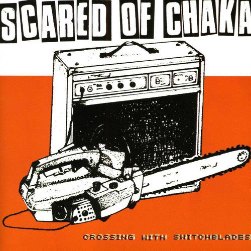 the album cover for Scared Of Chaka - Crosssing with Switchblades