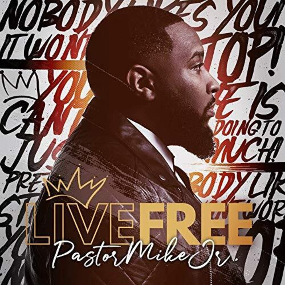 the album cover for Pastor Mike - Live Free