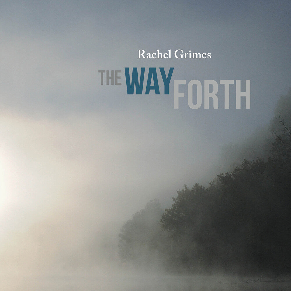 the album cover for Rachel Grimes - The Way Forth