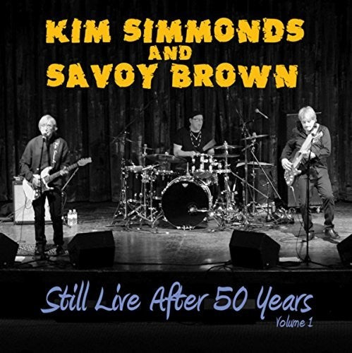 the album cover for Kim Simmonds / Brown,Savoy - Still Live After 50 Years 1