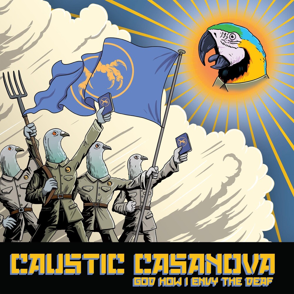 the album cover for Caustic Casanova - God How I Envy The Deaf