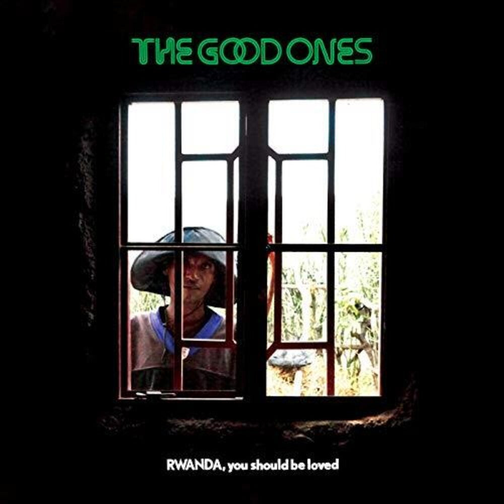 the album cover for The Good Ones - Rwanda, You Should Be Loved