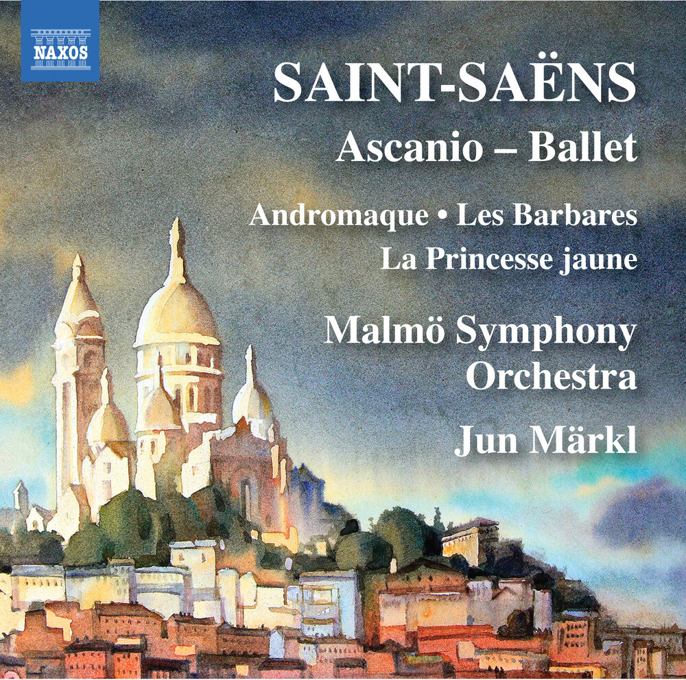 the album cover for Saint-Saens / Malmo Symphony Orch / Markl - Ascanio / Barbares