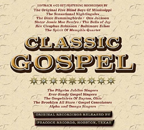 the album cover for Classic Gospel 1951-60 / Various - Classic Gospel 1951-60 / Various Artists