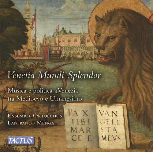 the album cover for Romano / Ensemble Oktoechos / Menga - Venetia Mundi Splendor