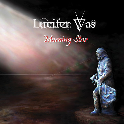 the album cover for Lucifer Was - Morning Star