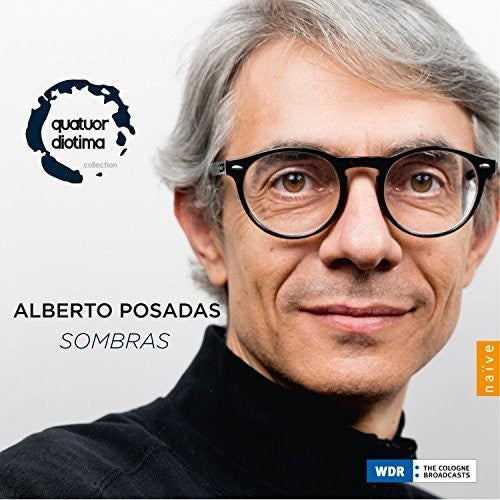 the album cover for Posadas / Quatuor Diotima - Sombras / Quatuor Diotima