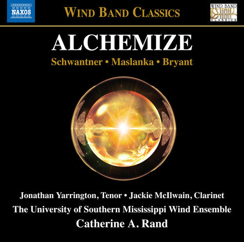 the album cover for Bryant / Maslanka / Schwantner - Alchemize