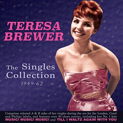 the album cover for Teresa Brewer - Singles Collection 1949-61 Teresa Brewer