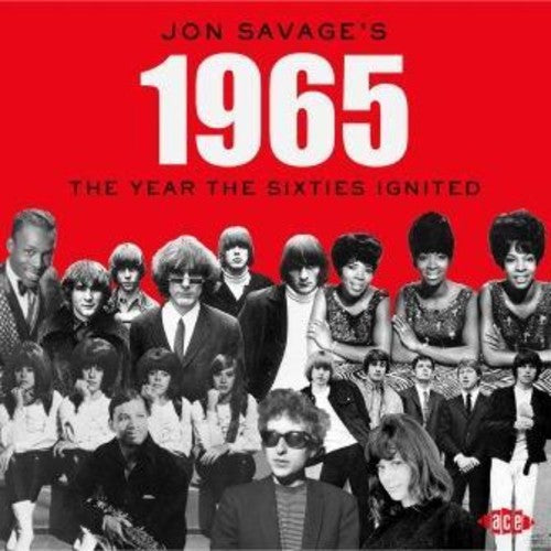 the album cover for Jon Savages 1965 Year The 60s Ignited / Various - Jon Savage's 1965: Year the 60S Ignited