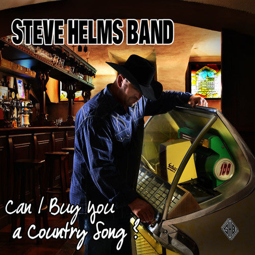 the album cover for Steve Helms Band - Can I Buy You A Country Song?