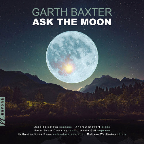 the album cover for Baxter / Satava / Wertheirmer - Ask the Moon