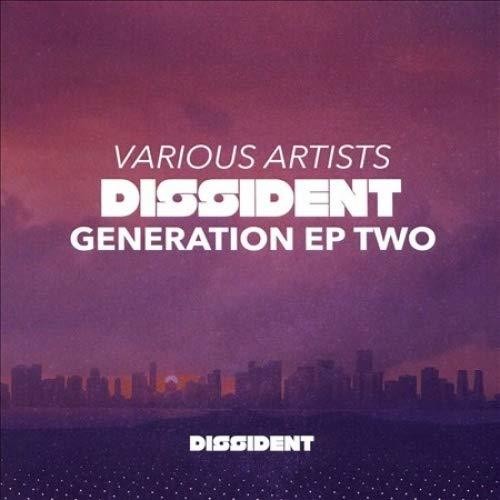 the album cover for Dissident Generation Ep Two / Various - Dissident Generation EP Two