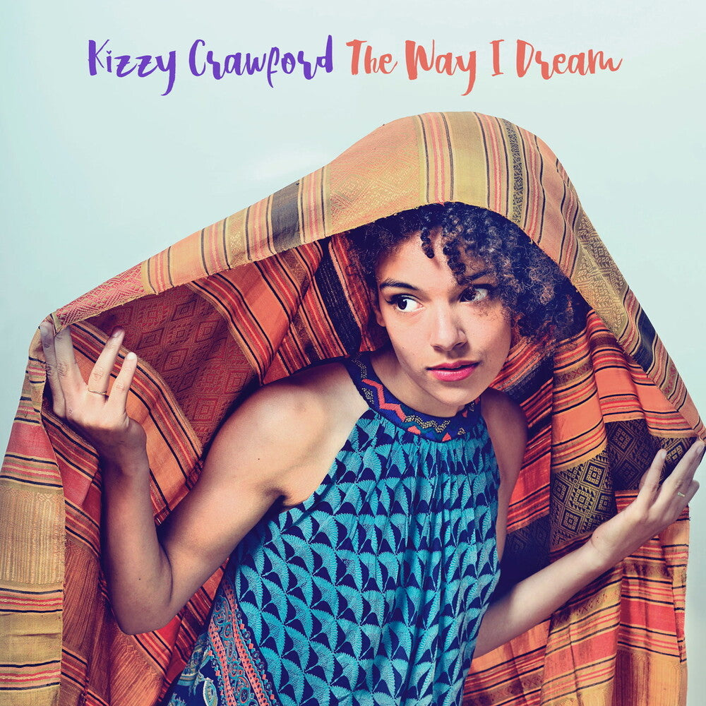 the album cover for Kizzy Crawford - The Way I Dream