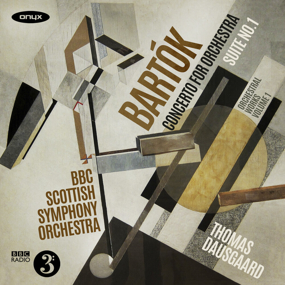 the album cover for Bbc Scottish Symphony Orchestra & Thomas Dausgaard - Bartók: Orchestral Works Vol.1 - Concerto for Orchestra; Suite No.1 (original version)