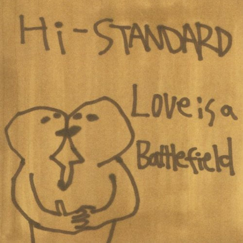 the album cover for Hi-Standard - Love Is A Battlefield Ep