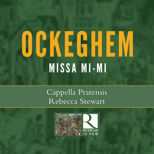 the album cover for Ockeghem / Stewart / Bull - Missa Mi-Mi