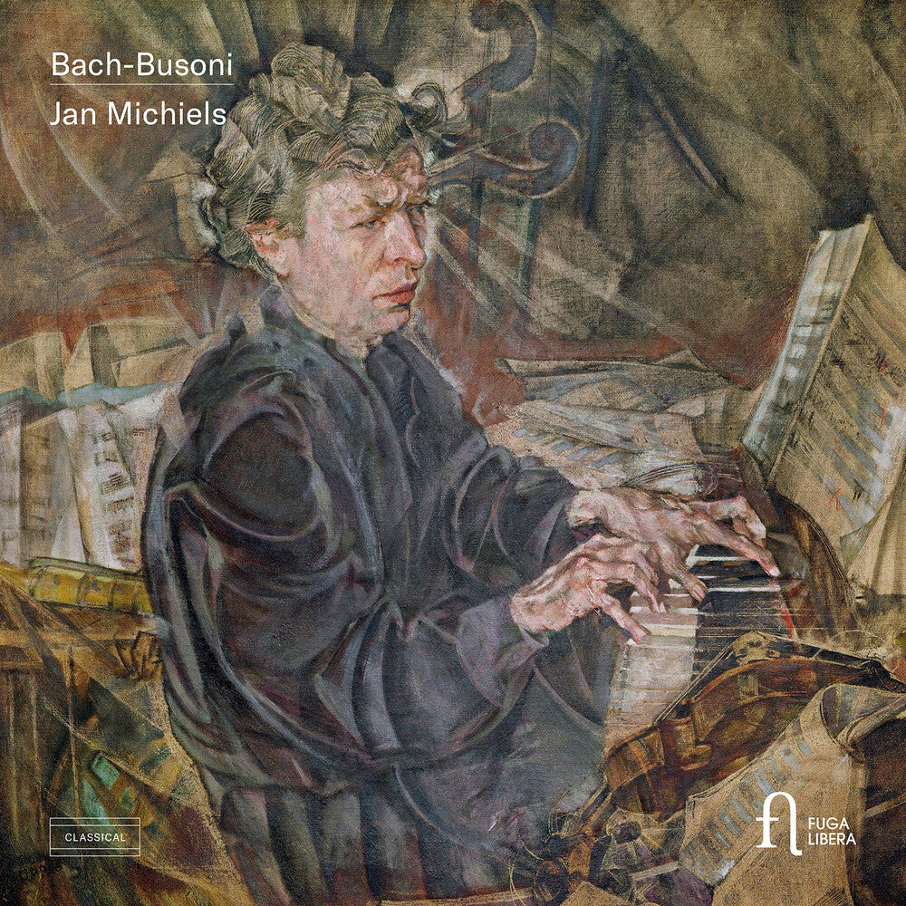 the album cover for Busoni / Michiels - Bach & Busoni