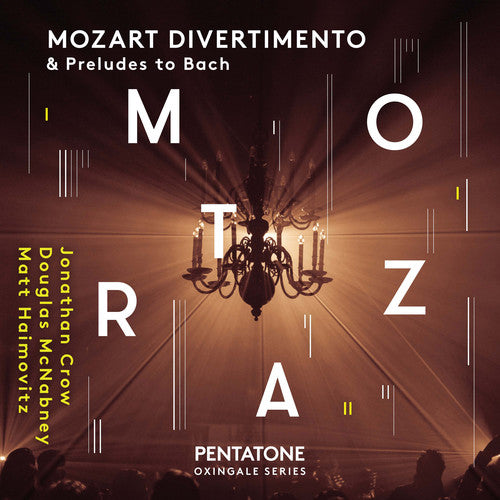 the album cover for Mozart / J Bach S - Mozart Divertimento & Preludes to Bach