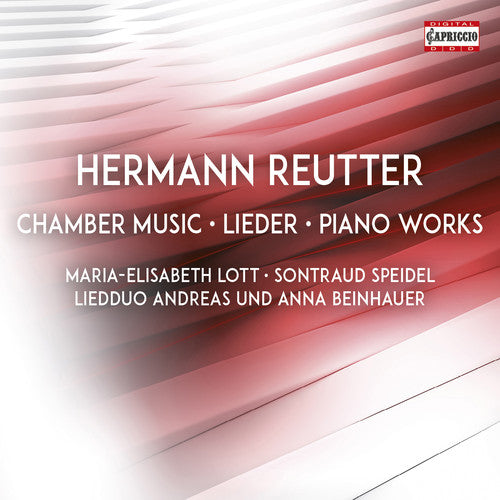 the album cover for Reutter / Lott / Beinhauer - Chamber Music & Piano Works