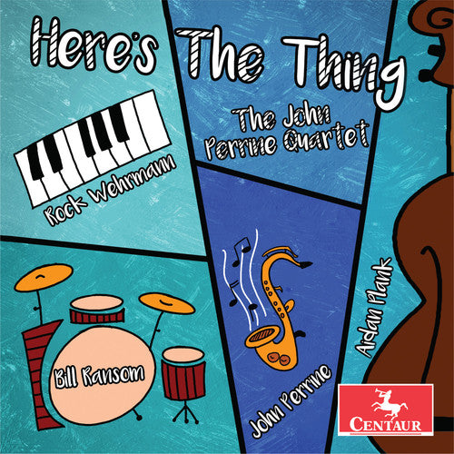 the album cover for The John Perrine Quartet - Here's the Thing