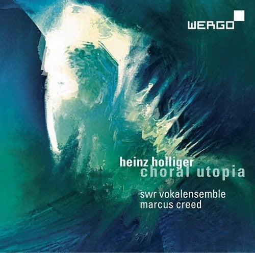 the album cover for Holliger / Swr Vokalensemble - Choral Utopia