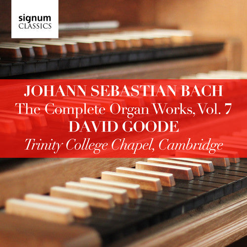 the album cover for J Bach S / Goode - Complete Organ Works 7