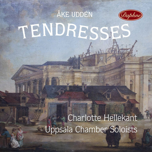 the album cover for Udden / Uppsala Chamber Soloists / Hellekant - Tendresses