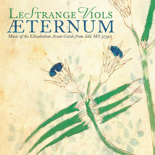 the album cover for Berchem / Lestrange Viols - Aeternum / Music of the Elizabethan