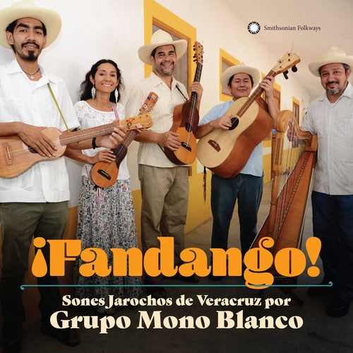 the album cover for Grupo Mono Blanco - Fandango Sones Jarochos From Veracruz