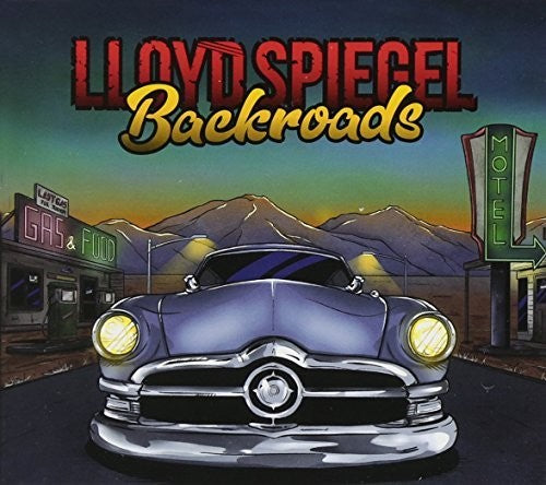 the album cover for Lloyd Spiegel - Backroads