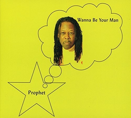 the album cover for Prophet & Mndsgn - Wanna Be Your Man