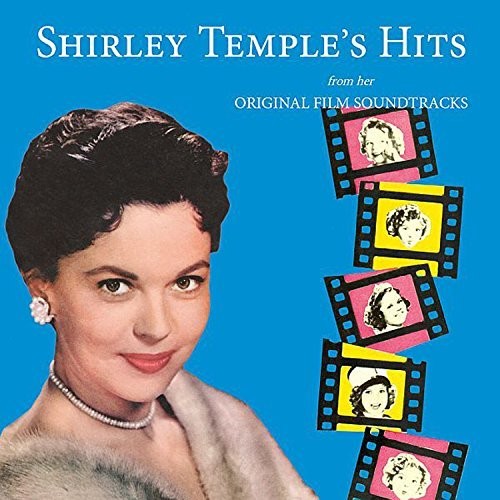 the album cover for Shirley Temple - Shirley Temple's Hits From Her Original Film Soundtracks