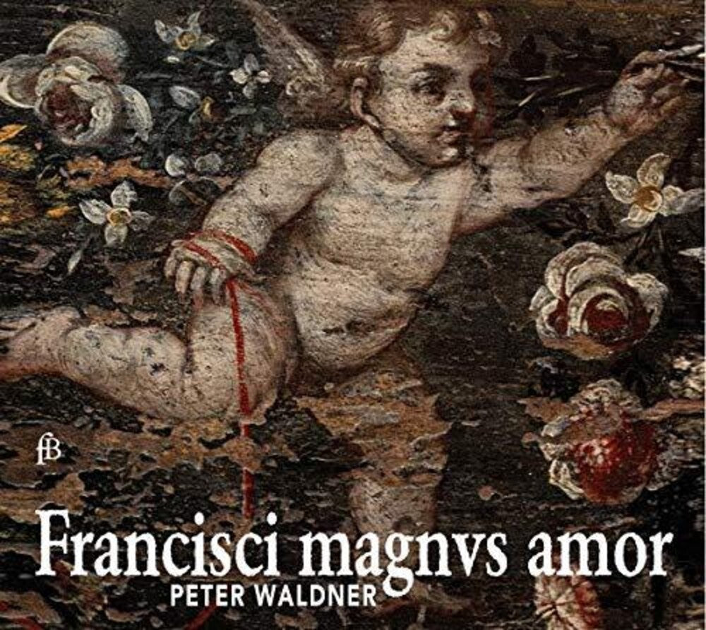 the album cover for Francisci Magnus Amor / Various - Francisci Magnus Amor