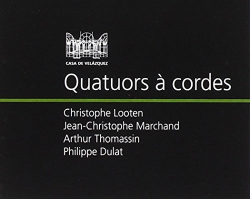 the album cover for Quatuors a Cordes / Various - Quatuors a Cordes