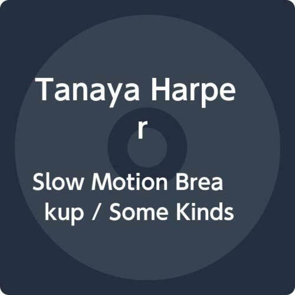 the album cover for Tanaya Harper - Slow Motion Breakup / Some Kinds