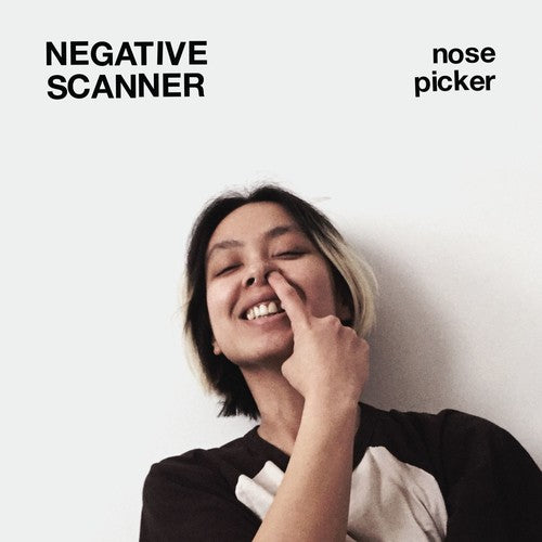 the album cover for Negative Scanner - Nose Picker