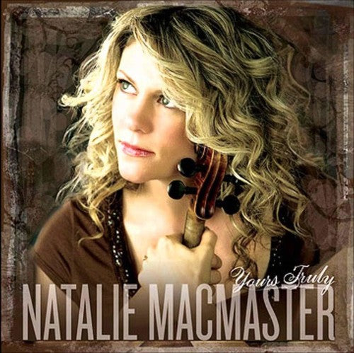 the album cover for Natalie MacMaster - Yours Truly