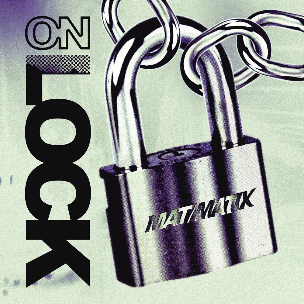 the album cover for Mat/Matix - On Lock