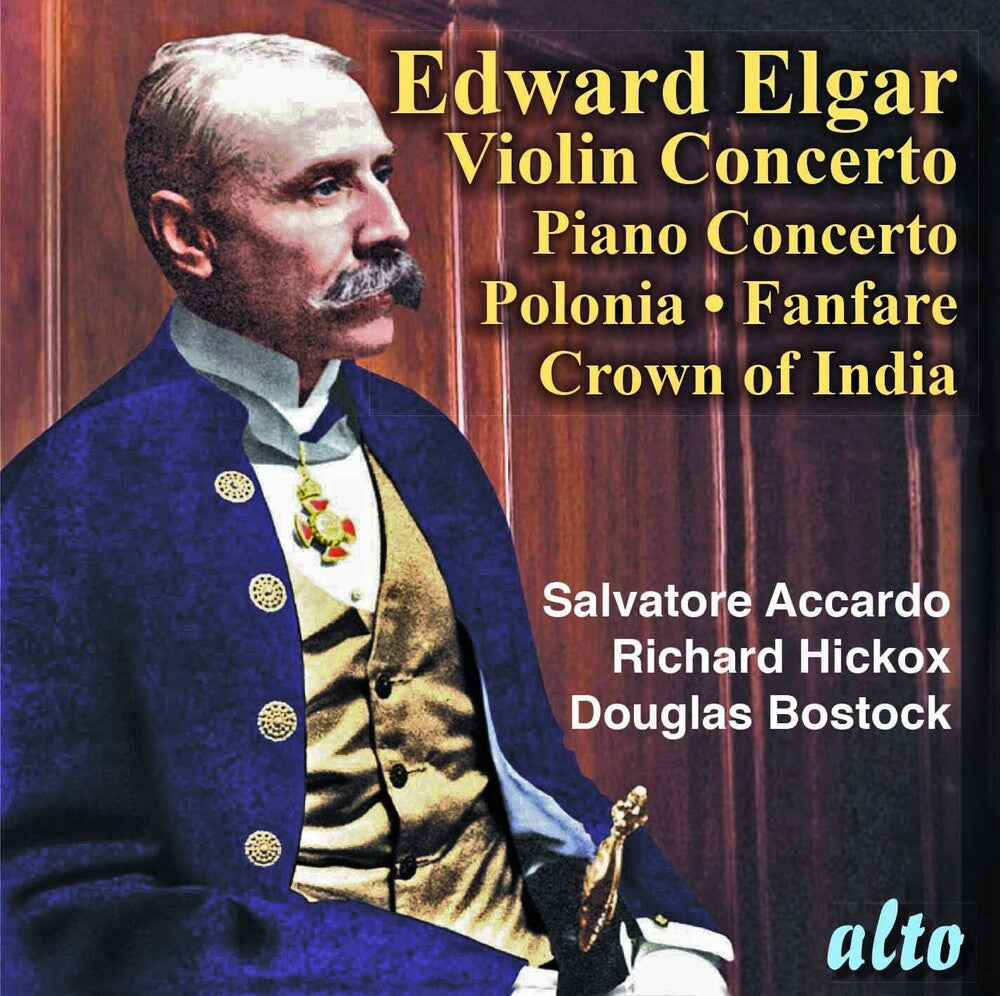 the album cover for Salvatore Accardo / Lso / Hickox,Richard - Sir Edward Elgar: Violin Concerto. Piano Concerto; Polonia; Crown of I